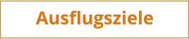 Ausflugsziele