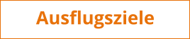 Ausflugsziele