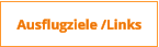 Ausflugziele /Links